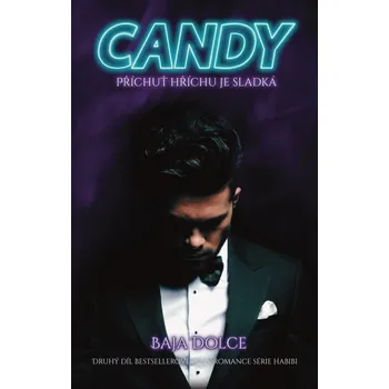 Candy: Příchuť hříchu je sladká - Baja Dolce (2023, pevná)