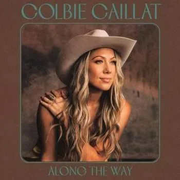 Zahraniční hudba CD Colbie Caillat: Along The Way DIGI 2023 Digipack