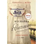 Kuchařka z Castamaru 1: Clařino…