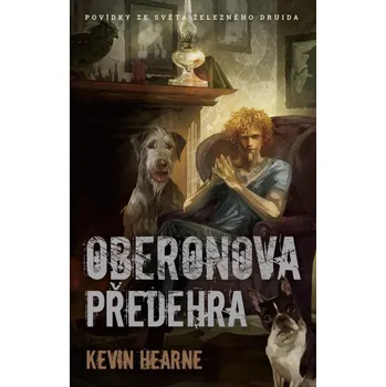 Oberonova předehra - Kevin Hearne