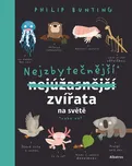 Nejzbytečnější zvířata na světě: Nebo…