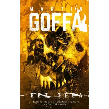 Kniha Bez těla - Martin Goffa (E-Kniha)