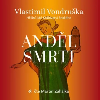 Anděl smrti - Vlastimil Vondruška (mp3 audiokniha)