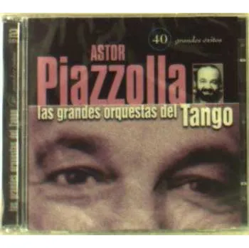 Zahraniční hudba 2CD Astor Piazzolla: 40 Grandes Exitos 1999