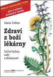 Zdraví z boží lékárny - Maria Treben