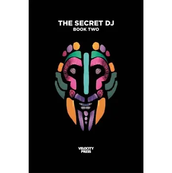 The Secret Dj: Book Two - The Secret Footballer