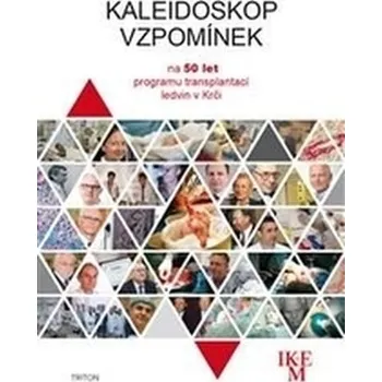 Učebnice Kaleidoskop vzpomínek na 50 let programu transplan - Ondřej Viklický