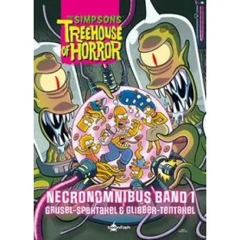 Cizojazyčná kniha The Simpsons: Treehouse of Horror Necronomnibus. Band 1 (DE)