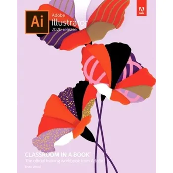 Technika Adobe Illustrator Classroom in a Book (2020 release)