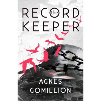 The Record Keeper - Gomillion, Agnes