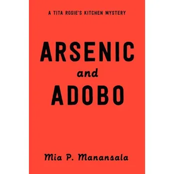 Beletrie pro dospělé Arsenic And Adobo - Manansala, MiaP.