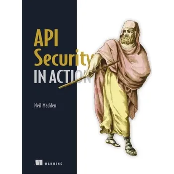 Technika API Security in Action - Madden, Neil