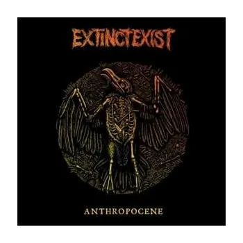 Zahraniční hudba LP ExtinctExist: Anthropocene 2021