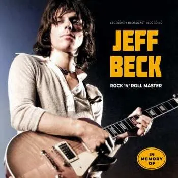 Zahraniční hudba LP Jeff Beck: Rock`n`roll Master / Radio Broadcasts 2023
