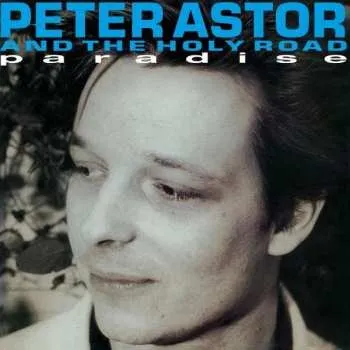 Zahraniční hudba LP Peter Astor: Paradise 2019