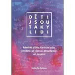 Děti jsou taky lidi - Zdeňka Šíp…