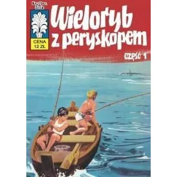 Komiks pro dospělé Kapitan Żbik. Tom 28. Wieloryb z peryskopem cz1 - Władysław Krupka, Jerzy Wróblewski