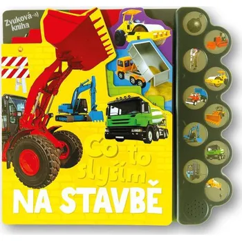 Leporelo Svojtka Co to slyším Na stavbě