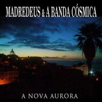 Zahraniční hudba CD Madredeus E A Banda Cósmica: A Nova Aurora 2011