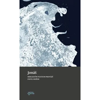 Jonáš - Pavel Hošek (2023, brožovaná)