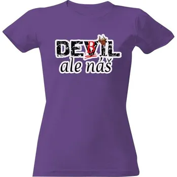 Dámské tričko Tričko s potiskem DEVIL ale náš dámské dámské