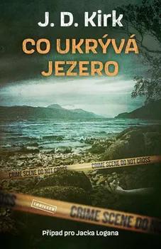 Co ukrývá jezero - J.D. Kirk (2023, vázaná)