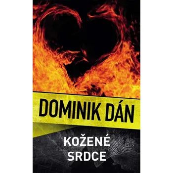 Kožené srdce - Dominik Dán (2023, pevná)