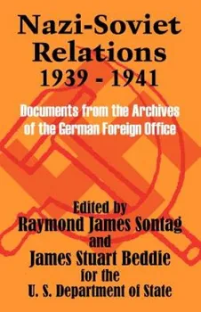 Nazi-Soviet Relations 1939-1941 - Raymond James Sontag, James Stuart Beddie [EN] (2003, brožovaná)