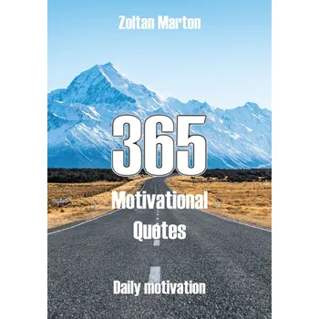 Kniha 365 Motivational Quotes - Zoltan Marton (E-Kniha)