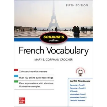 Cizí jazyk Schaum's Outline of French Vocabulary, Fifth Edition - Coffman Crocker, Mary E.