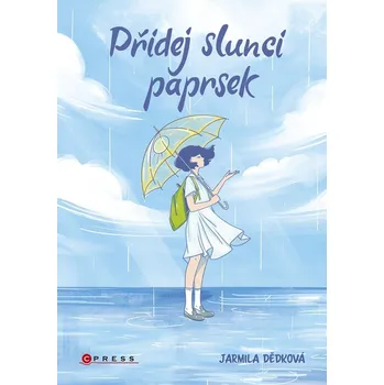 Kniha Přidej slunci paprsek - Jarmila Dědková (E-Kniha)
