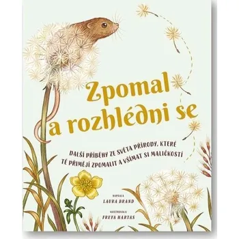 Zpomal a rozhlédni se - Laura Brand (2023, pevná)