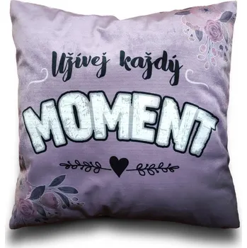 Dekorativní polštářek Polštář Užívej každý moment Sladký domov
