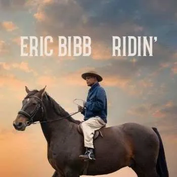 Zahraniční hudba 2LP Eric Bibb: Ridin' 2023