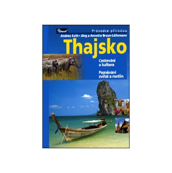 Cestování Braun-Lüllemann, Annette; Braun-Lüllemann, Jörg; Kath, Andrea - Thajsko