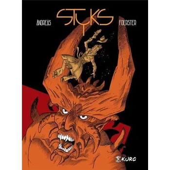 Komiks pro dospělé Styks - Foerster Philippe