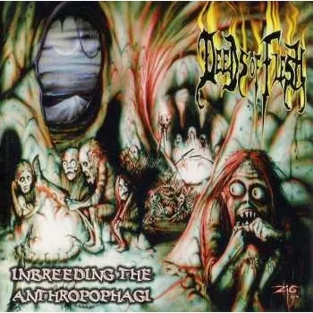 Zahraniční hudba CD Deeds Of Flesh: Inbreeding The Anthropophagi 2023