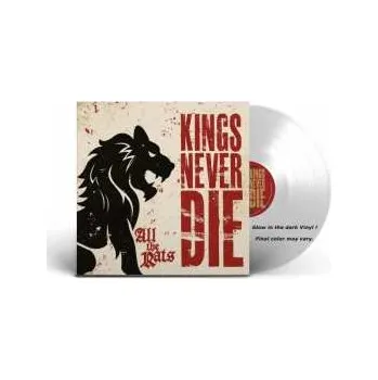 Zahraniční hudba LP Kings Never Die: All The Rats CLR | LTD 2023 Glow In The Dark Transparent Vinyl Limited Edition