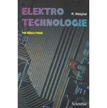 Elektrotechnologie pro školu a praxi – R. Wasyluk