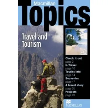 Učebnice Macmillan Topics Travel & Tourism Intermediate Reader – Susan Holden (EN)