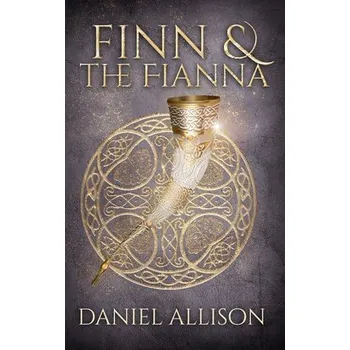 Cizojazyčná kniha Finn and the Fianna - Allison, Daniel