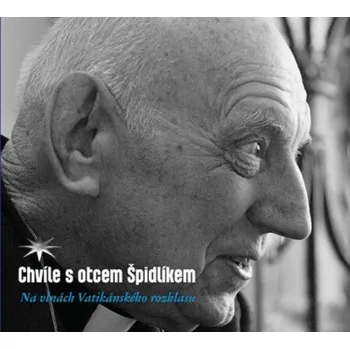 Chvíle s otcem Špidlíkem CD / MP3 (Chvíle s otcem Špidlíkem CD / MP3)