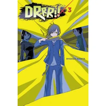 Durarara!!, Vol. 3 (light novel) – Ryohgo Narita,Suzuhito Yasuda (EN)