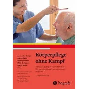 Körperpflege ohne Kampf - Barrick, Ann L. [DE] (2021, Brožovaná / brožovaná, Hogrefe AG)