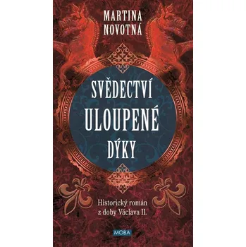 Kniha Svědectví uloupené dýky - Martina Novotná (E-Kniha)