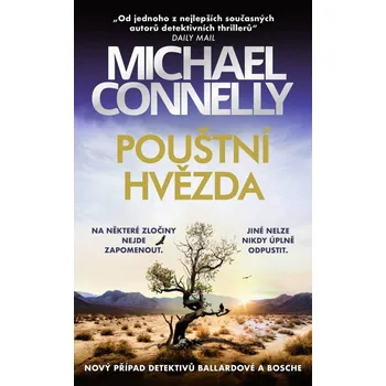 Pouštní hvězda - Michael Connelly…