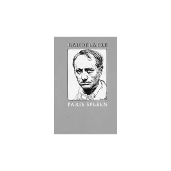 Kniha Paris Spleen - Baudelaire, Charles