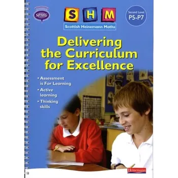 Učebnice SHM Delivering the Curriculum for Excellence: Second Teacher Book - Scottish Primary Maths Group SPMG