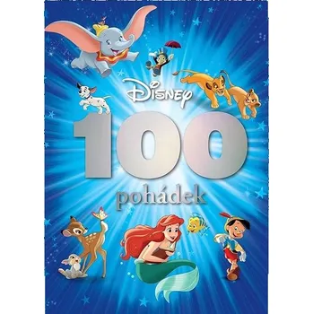 Pohádka Disney: 100 pohádek - Nakladatelství Egmont (2023, pevná)