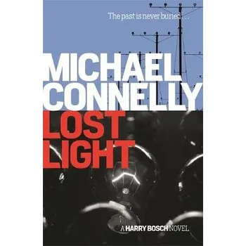 Lost Light - Connelly, Michael